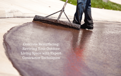 Concrete Resurfacing: Reviving Your Outdoor Living Space with Expert Contractor Techniques