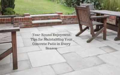 Year-Round Enjoyment: Tips for Maintaining Your Concrete Patio in Every Season