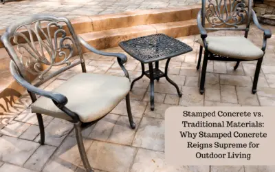 Stamped Concrete vs. Traditional Materials: Why Stamped Concrete Reigns Supreme for Outdoor Living